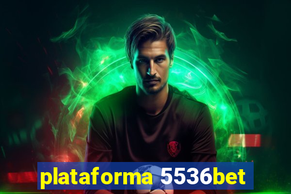 plataforma 5536bet